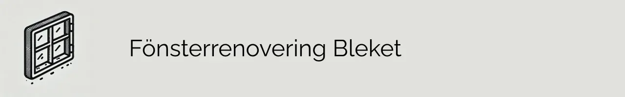 Fönsterrenovering Bleket
