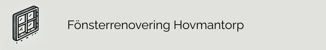 Fönsterrenovering Hovmantorp